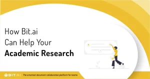 How Bit.ai Can Help You Manage Your Academic Research?