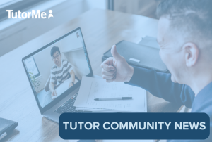 TutorMe Tutor Community News